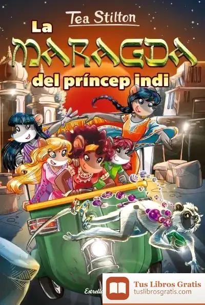 Descargar La Maragda Del Príncep Indi de Tea Stilton