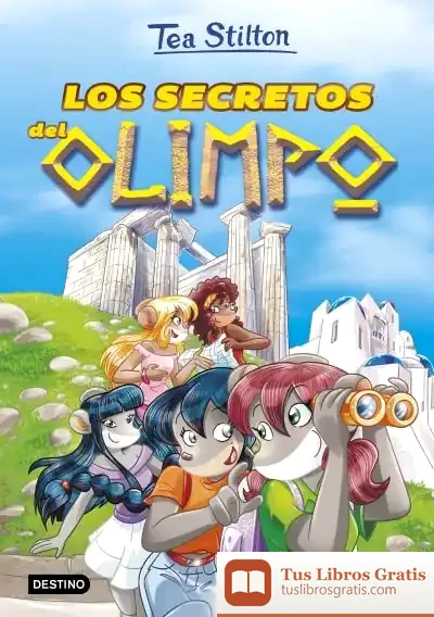 Descargar Los Secretos Del Olimpo: Tea Stilton 20 de Tea Stilton