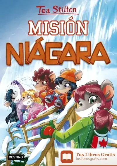 Descargar Misión Niágara de Tea Stilton