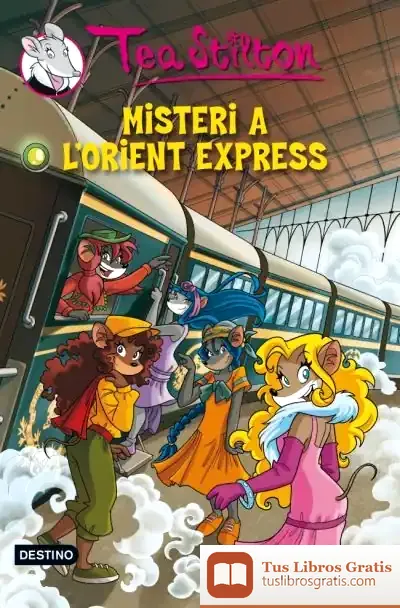 Descargar Misteri A L'Orient Express de Tea Stilton