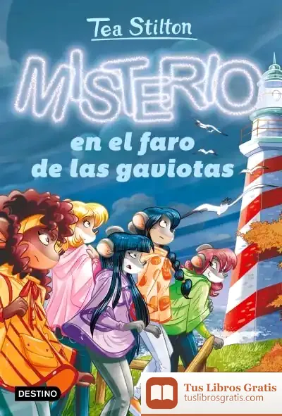 Descargar Misterio En El Faro De Las Gaviotas de Tea Stilton