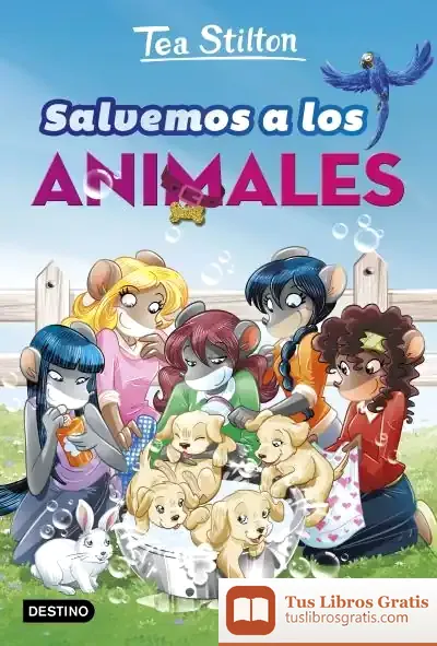 Descargar Salvemos A Los Animales de Tea Stilton