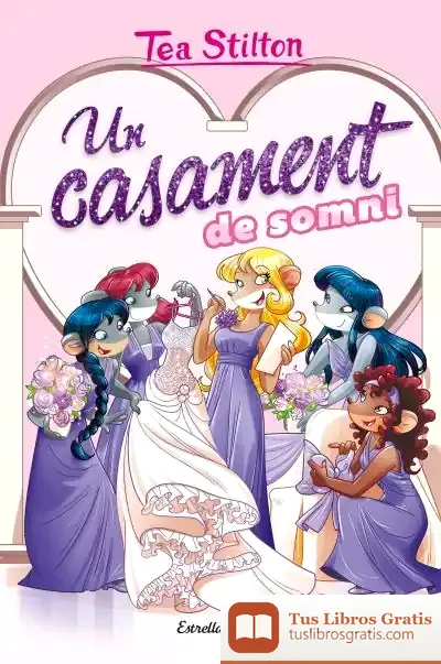 Descargar Un Casament De Somni de Tea Stilton