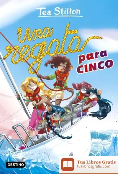 Descargar Una Regata Para Cinco de Tea Stilton