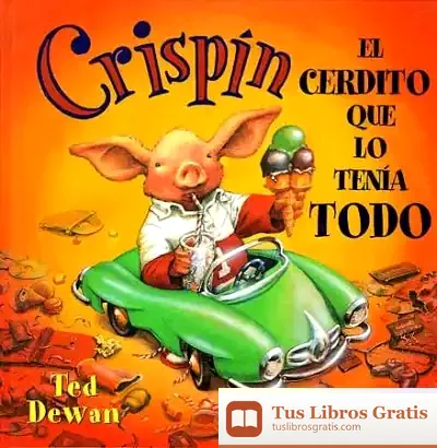 Descargar Crispin El Cerdito Que Lo Tenia Todo