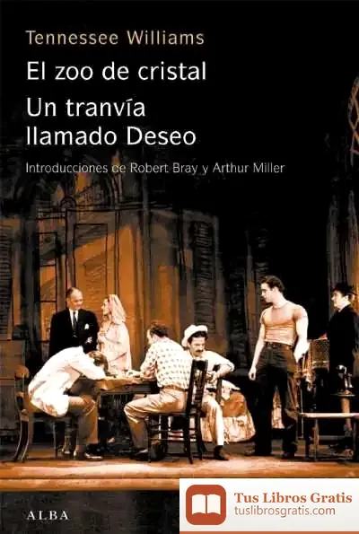 Descargar Un Tranvía Llamado Deseo / El Zoo De Cristal