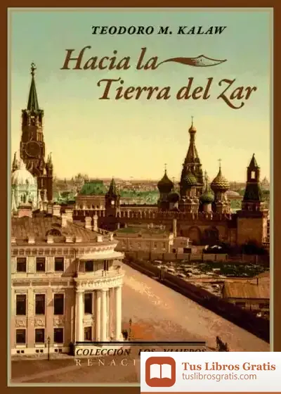 Descargar Hacia La Tierra Del Zar