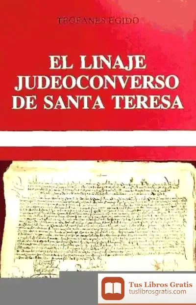Descargar El Linaje Judeoconverso De Santa Teresa