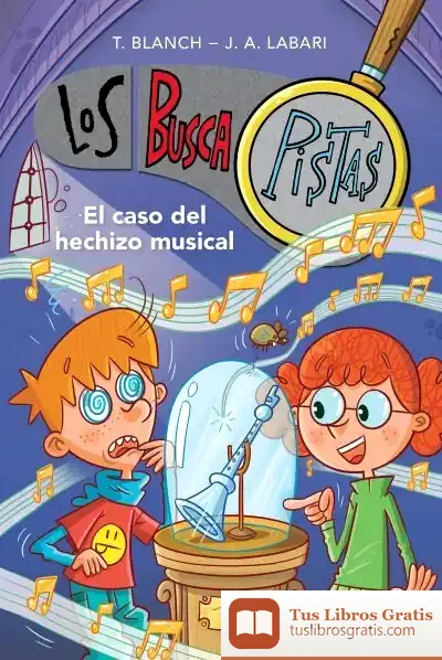 Descargar El Caso Del Hechizo Musical (Serie Los Buscapistas 15)