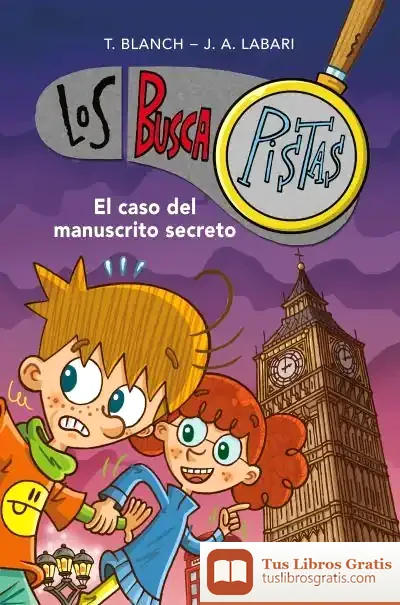 Descargar El Caso Del Manuscrito Secreto (Serie Los Buscapistas 13)