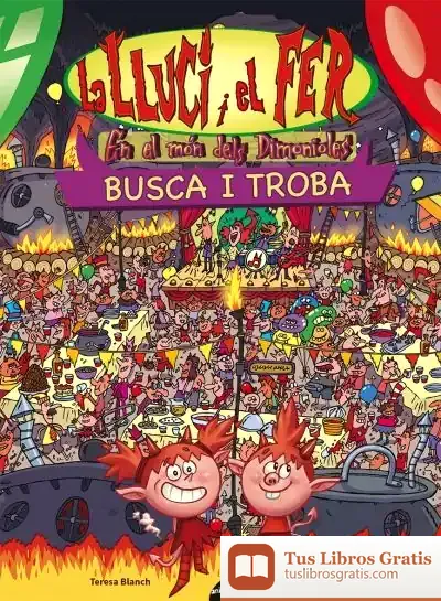 Descargar La Lluci I El Fer En El Món Dels Dimonioles de Teresa Blanch