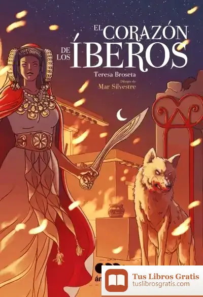 Descargar El Corazón De Los Íberos de Teresa Broseta