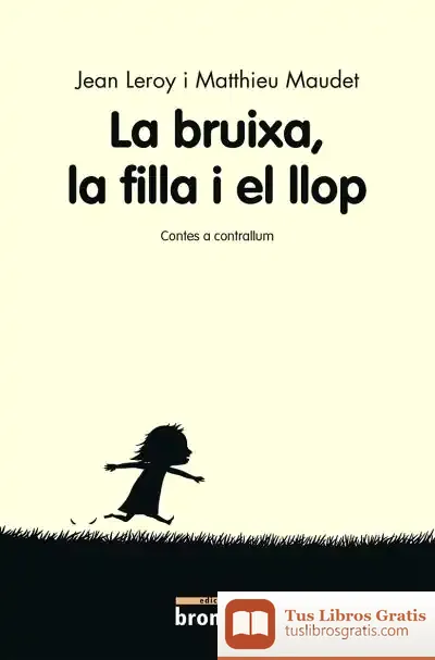 Descargar La Bruixa, La Filla I El Llop
