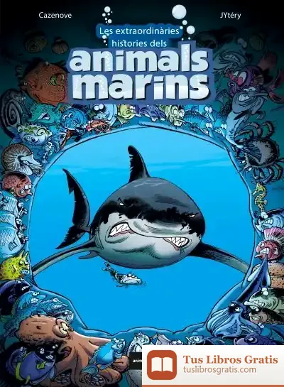 Descargar Les Extraordinàries Històries Dels Animals Marins de Teresa Broseta