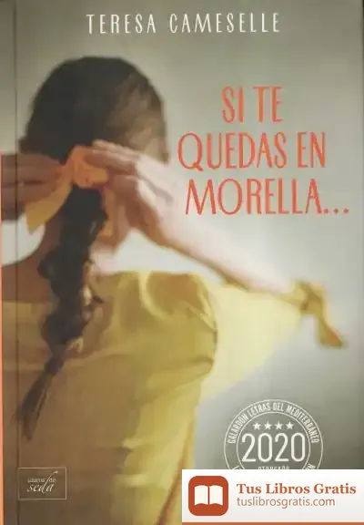 Descargar Si Te Quedas En Morella de Teresa Cameselle