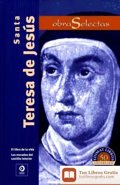 Descargar Obras Selectas De Santa Teresa De Jesús
