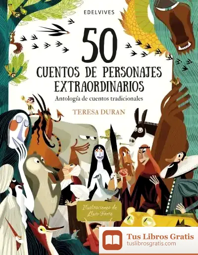 Descargar 50 Cuentos De Personajes Extraordinarios
