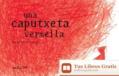 Descargar Una Caputxeta Vermella