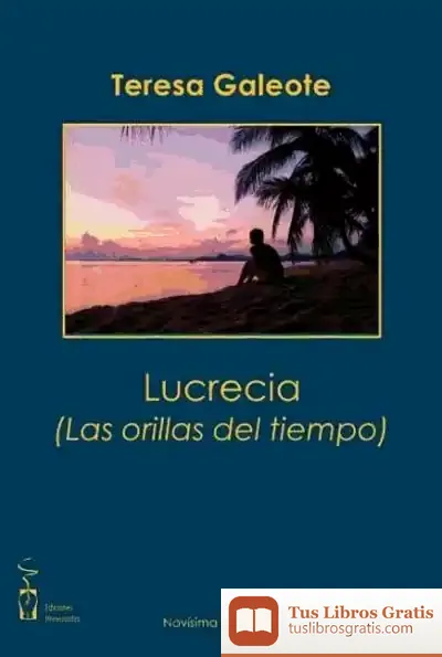 Descargar Lucrecia, Las Orillas Del Tiempo