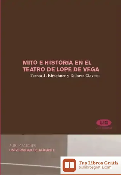Descargar Mito E Historia En El Teatro De Lope De Vega