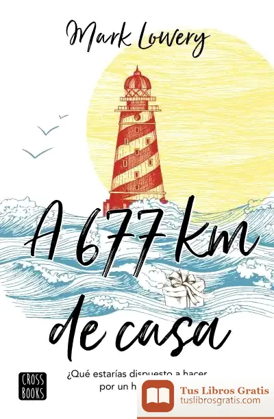 Descargar A 677 Kilómetros De Casa de Teresa Muñoz