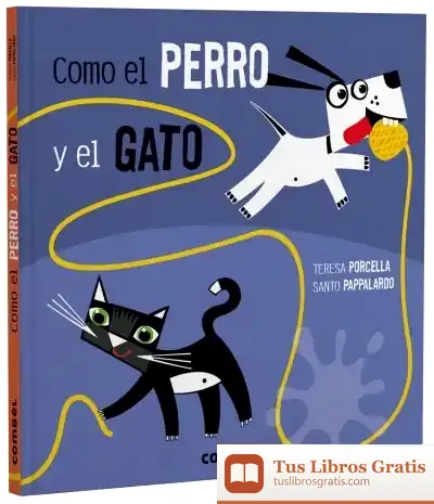 Descargar Como El Perro Y El Gato