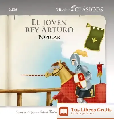 Descargar El Joven Rey Arturo de Pep Castellano