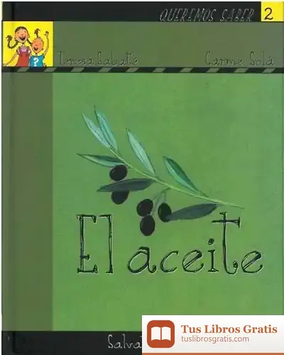 Descargar Queremos Saber 2- Aceite de Federico Soubrier García