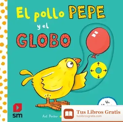 Descargar Pya. El Pollo Pepe Y El Globo
