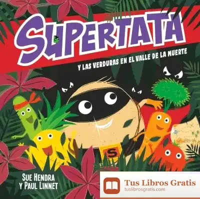 Descargar Supertata Y Las Verduras En El Valle De La Muerte