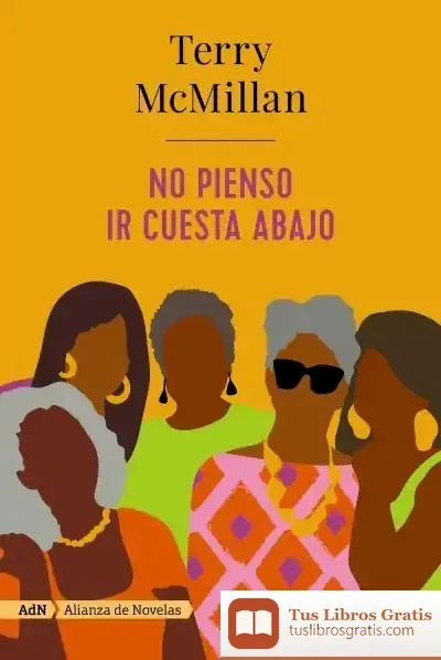 Descargar No Pienso Ir Cuesta Abajo (Adn)