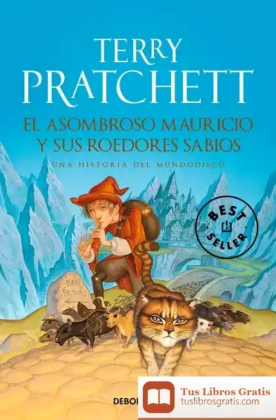 Descargar El Asombroso Mauricio Y Sus Roedores Sabios (Mundodisco 28)