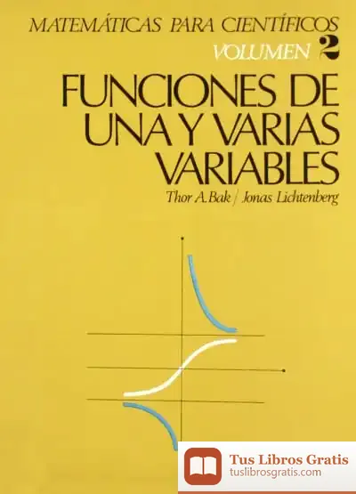 Descargar Volumen 2. Funciones De Una Y Varias Variables Reales