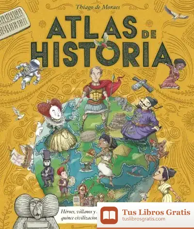 Descargar Atlas De Historia de Thiago de Moraes