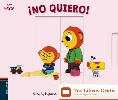 Descargar ¡No Quiero! de Thierry Bedouet