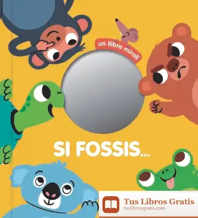 Descargar Si Fossis de Thierry Bedouet