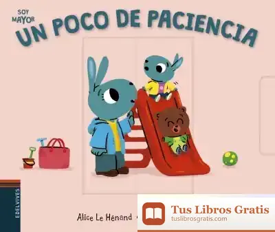Descargar Un Poco De Paciencia de Thierry Bedouet