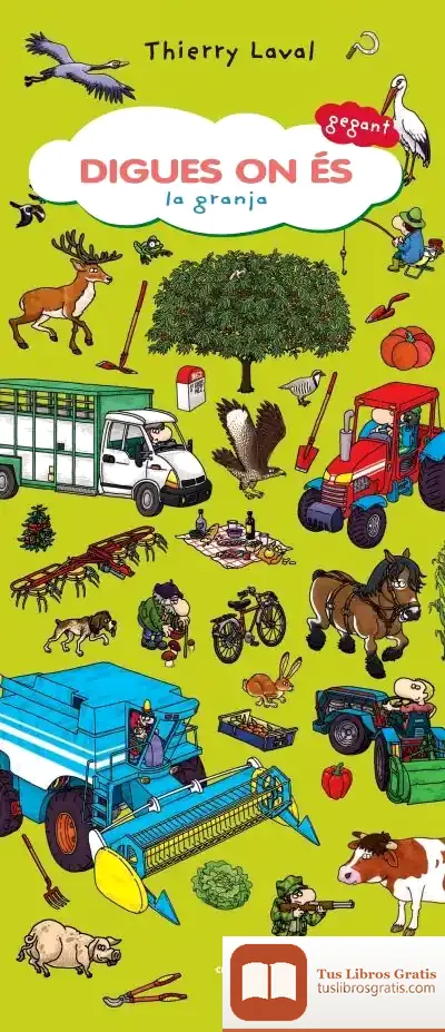 Descargar Digues On És Gegant. La Granja