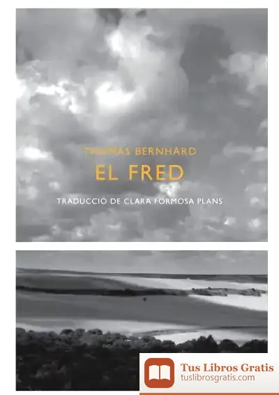 Descargar El Fred de Thomas Bernhard
