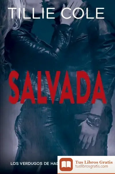 Descargar Salvada de Tillie Cole