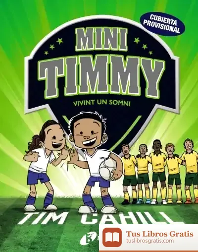 Descargar Mini Timmy - Vivint Un Somni
