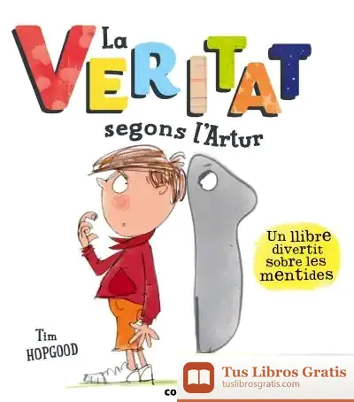Descargar La Veritat Segons L'Artur