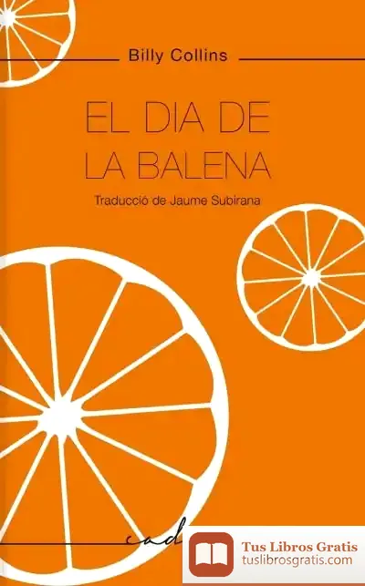 Descargar El Dia De La Balena de Tina Vallès