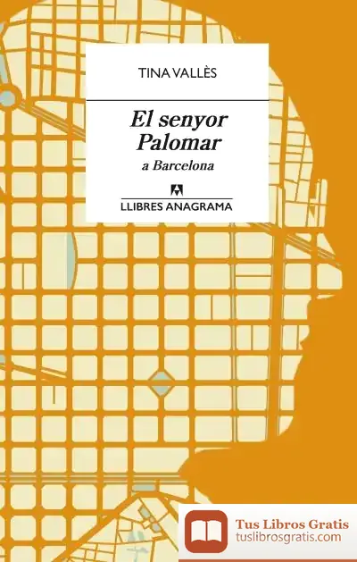 Descargar El Senyor Palomar A Barcelona