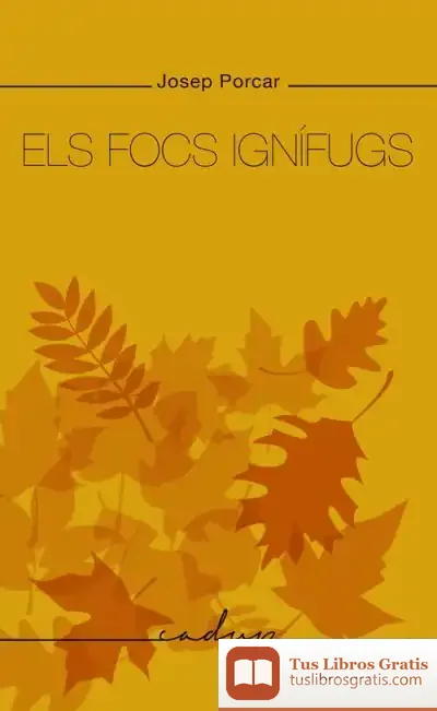 Descargar Els Focs Ignífugs