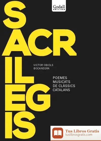 Descargar Sacrilegis : Poemes Musicats De Clàssics Catalans