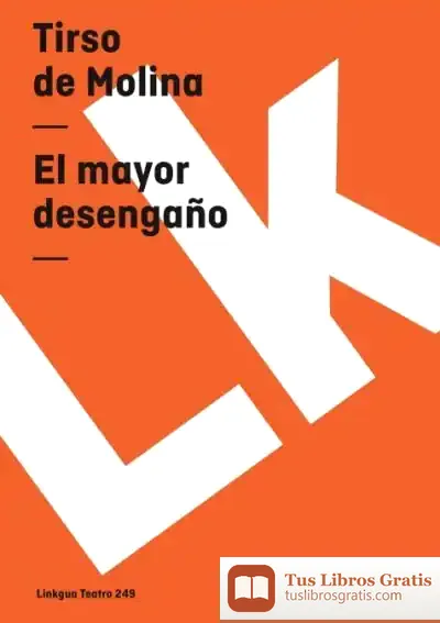 Descargar El Mayor Desengaño de Tirso de Molina