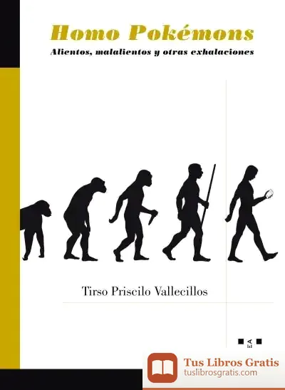 Descargar Homo Pokémons: Alientos, Malalientos Y Otras Exhalaciones