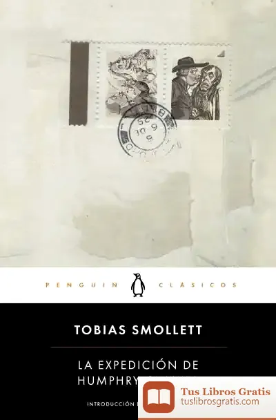 Descargar La Expedición De Humphry Clinker de Tobias Smollett