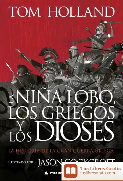 Descargar La Niña Lobo, Los Griegos Y Los Dioses